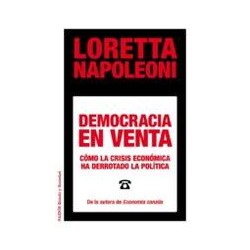 Democracia en ventaAutor: Loretta NapoleoniEditorial: Paidós