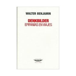 DenkbilderAutor: Benjamin WalterEditorial: Cuenco de plataColección: Cuenco de plata: Teoría y ensayo