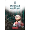 Der Mond war Zeuge · Diebstahl im Museum A2 / B1Autor: AA.VV.Editorial: Cornelsen
