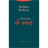 Derecho de amorAutor: Stefano RodotàEditorial: Trotta