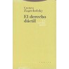El derecho dúctilAutor: Gustavo ZagrebelskyEditorial: TrottaColección: Trotta: Estructuras y Procesos. Derecho