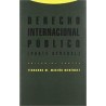 Derecho Internacional PúblicoAutor: Fernando Mariño MenéndezEditorial: TrottaColección: Trotta: Estructuras y Procesos. Derecho
