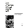 Desconfiar de las imagenesAutor: Harun FarockiEditorial: Caja Negra EditoraColección: Caja Negra: Synesthesia
