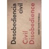 Desobediencia civilAutor: Henry David ThoreauEditorial: Impronta Casa Editora