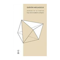 Después de la finitudAutor: Quentin MeillassouxEditorial: Caja Negra EditoraColección: Caja Negra: Futuros próximos