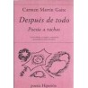 Después de todoAutor: Carmen Martín GaiteEditorial: Hiperión