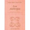 Los alebrijesAutor: Jorge Valdés Díaz VélezEditorial: Hiperión