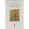 Diálogo en el vacío y otros escritosAutor: Matti MeggedEditorial: Machado Libros