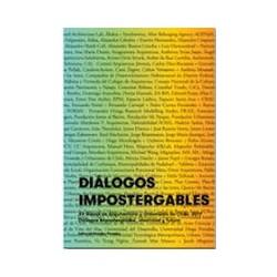 Diálogos ImpostergablesAutor: AA.VV.Editorial: Ediciones Metales pesados