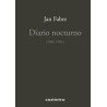 Diario Nocturno (1985-1991)Autor: Jan FabreEditorial: Casimiro