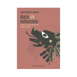 Diario sin motocicletaAutor: Canek Sánchez GuevaraEditorial: Pepitas de calabaza