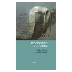 Diccionario de filosofíaAutor: Walter  BruggerEditorial: Herder