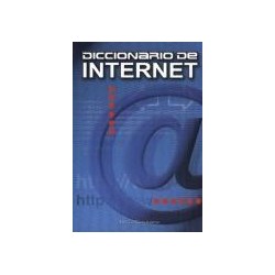 Diccionario de InternetAutor: AA.VV.Editorial: Complutense