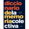 Diccionario de la memoria colectivaAutor: Ricard VinyesEditorial: GedisaColección: Gedisa: Historia