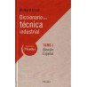 Diccionario de la técnica industrial. Alemán-Español . Tomo I Autor: Richard  ErnstEditorial: Herder