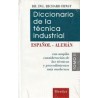 Diccionario de la técnica industrial. Español-Alemán. Tomo II Autor: Richard  ErnstEditorial: Herder