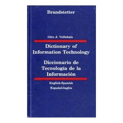 Diccionario de la tecnología de la información. Inglés-EspañolAutor: Otto J.  VollnhalsEditorial: Herder