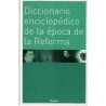 Diccionario enciclopédico de la época de la Reforma Autor: Walter KasperEditorial: HerderColección: Herder: Enciclopedia de Teol