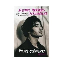 Algunos mensajes personalesAutor: Pierre ClémentiEditorial: Pepitas de calabaza