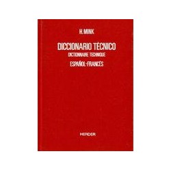 Diccionario técnico español-francésAutor: H.  MinkEditorial: Herder