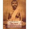 Dichos y sentenciasAutor: Sri RamakrishnaEditorial: OlañetaColección: Olañeta: Los pequeños libros de la sabiduría
