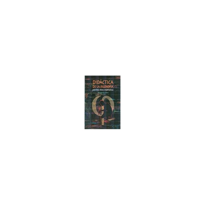 Didáctica de la filosofíaAutor: Rolando Picos BovioEditorial: Itaca