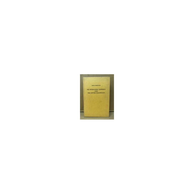 Die Römischen Thermen und das Antike BadewesenAutor: AA.VV.Editorial: Otras editorialesColección: Libros de segunda mano