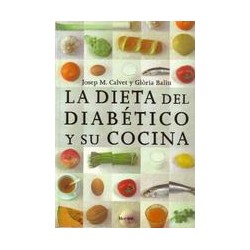 La Dieta del diabético y su cocina Autor: Josep M. CalvetEditorial: Herder