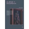 Aliens y anorexiaAutor: Chris KrausEditorial: Caja Negra EditoraColección: Caja Negra: Efectos colaterales