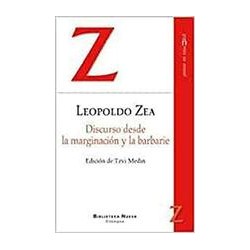Discurso desde la marginación y la barbarieAutor: Leopoldo ZeaEditorial: Biblioteca Nueva
