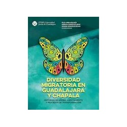 Diversidad Migratoria en Guadalajara y ChapalaAutor: AA.VV.Editorial: ITESO