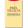 DogmáticaAutor: Paul TillichEditorial: TrottaColección: Trotta: Estructuras y Procesos. Religión