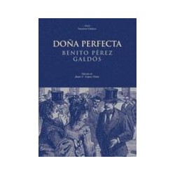 Doña PerfectaAutor: Benito Pérez GaldósEditorial: Akal
