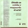¿Dónde se exhibe y resguarda el arte? Tomo 6Autor: AA.VV.Editorial: Ediciones ManivelaColección: Manivela: Asuntos del arte