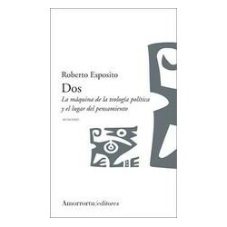 DosAutor: Roberto EspositoEditorial: AmorrortuColección: Amorrortu: Mutaciones