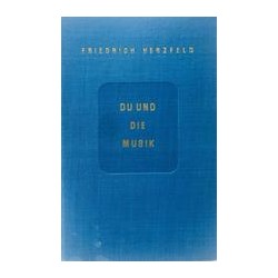 Du und die Musik -  Friedrich HerzfeldAutor: AA.VV.Editorial: Otras editoriales