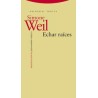 Echar raícesAutor: Simone WeilEditorial: Trotta