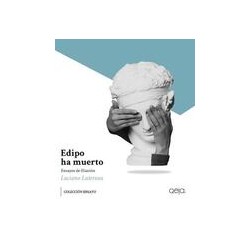 Edipo Ha MuertoAutor: Luciano LutereauEditorial: Qeja Ediciones