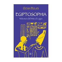 EgiptosophiaAutor: Octavi PiulatsEditorial: KairósColección: Kairós: Ensayo
