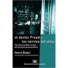 El Doctor Freud y los nervios del alamaAutor: Remo BodeiEditorial: Siglo XXI Editores
