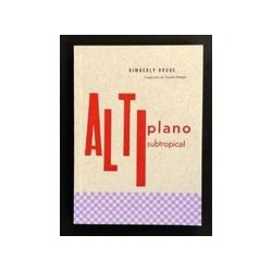 Alti plano subtropicalAutor: Kimberly KrugeEditorial: Impronta Casa Editora