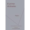 El primer AlcibiadesAutor: PlatónEditorial: Me cayó el veinte
