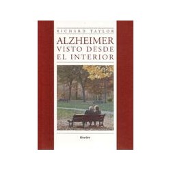Alzheimer visto desde el interiorAutor: Richard TaylorEditorial: Herder México