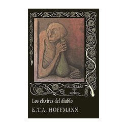 Los elixires del diabloAutor: Ernst Theodor Amadeus HoffmannEditorial: ValdemarColección: Valdemar: Gótica