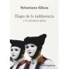 Elogio de la indiferenciaAutor: Sebastiano Ghisu