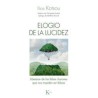 Elogio de la lucidezAutor: Ilios KotsouEditorial: KairósColección: Kairós: Psicología