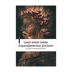 Emparejamientos juiciososAutor: Carlo Emilio GaddaEditorial: Sexto Piso
