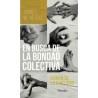 En busca de la bondad colectiva Autor: James Wallace HeisigEditorial: Herder