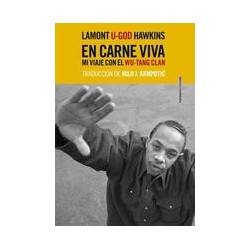 En carne vivaAutor: Lamont HawkinsEditorial: Sexto PisoColección: Sexto Piso: Realidades