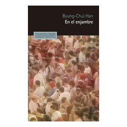 En el enjambreAutor: Byung-Chul HanEditorial: HerderColección: Herder: Pensamiento Herder